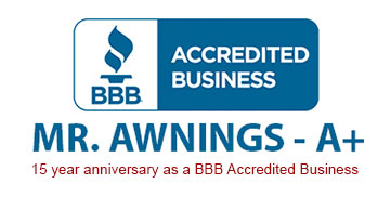 Mr. Awnings exhibits trust, credibility and reliability in the marketplace. BBB Accredited Business for 15 years.